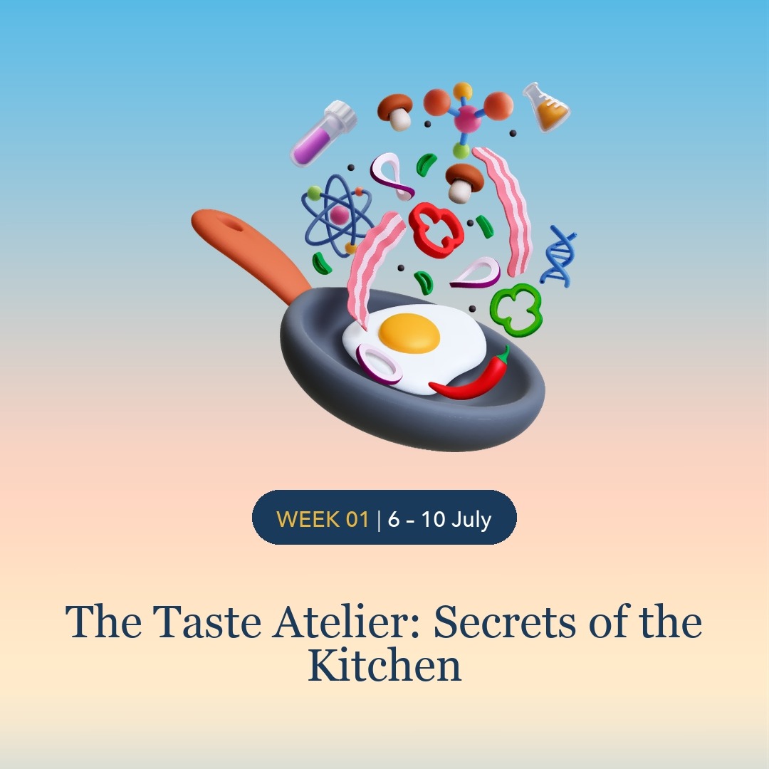 第1周 7月6日～10日：《The Taste Atelier》